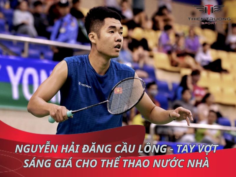 Nguyễn Hải Đăng cầu lông