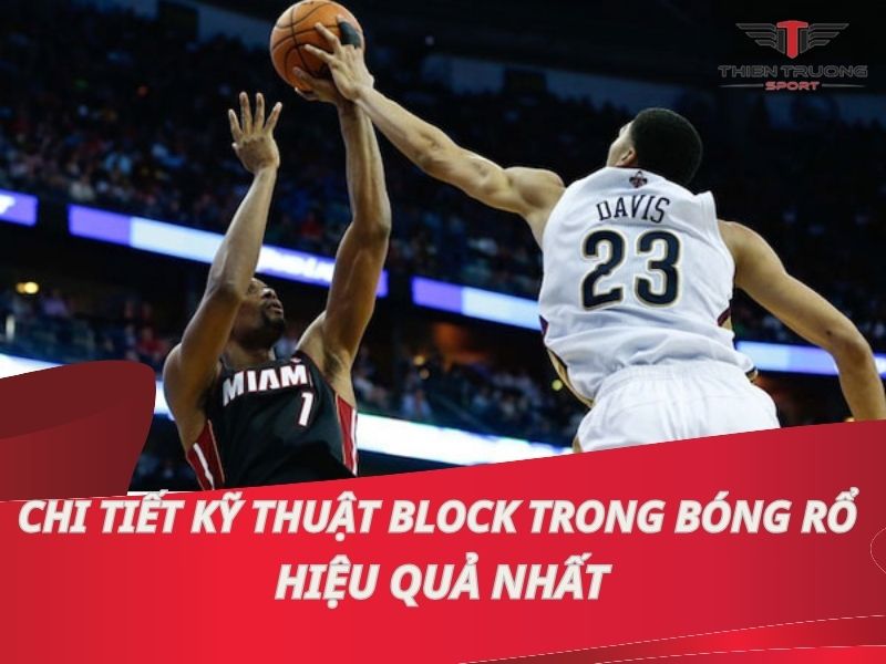 kỹ thuật block trong bóng rổ
