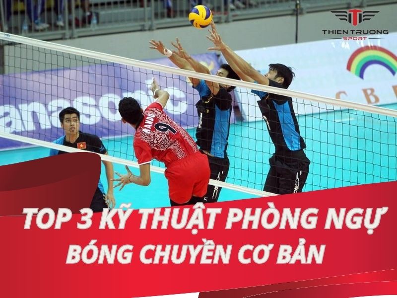 kỹ thuật phòng thủ bóng chuyền