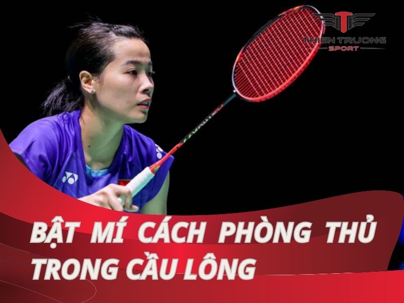 cách phòng thủ trong cầu lông