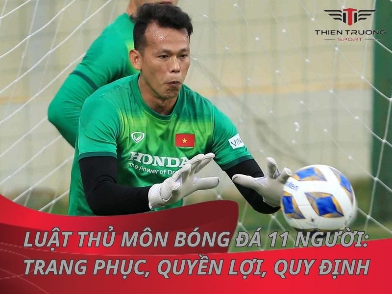 Luật thủ môn bóng đá 11 người